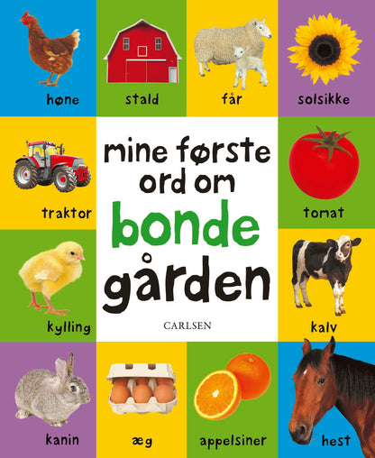 MINE FØRSTE ORD OM BONDEGÅRDEN