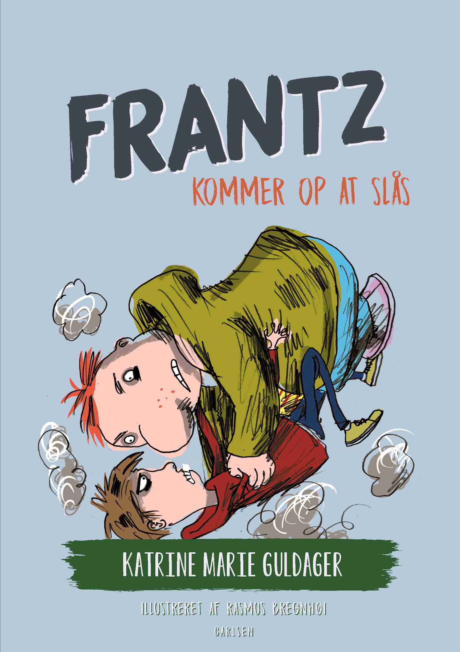 FRANTZ-BØGERNE (1) - FRANTZ KOMMER OP AT SLÅS