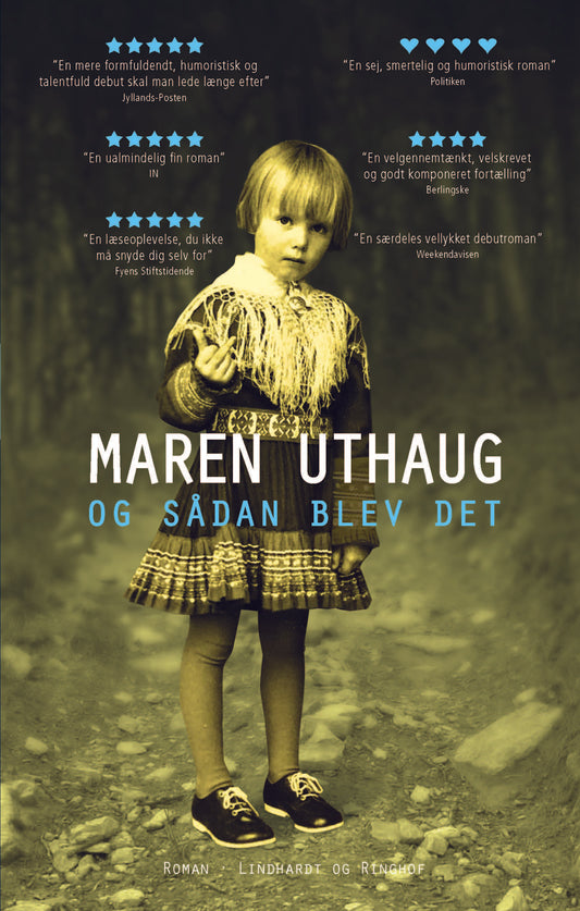 OG SÅDAN BLEV DET