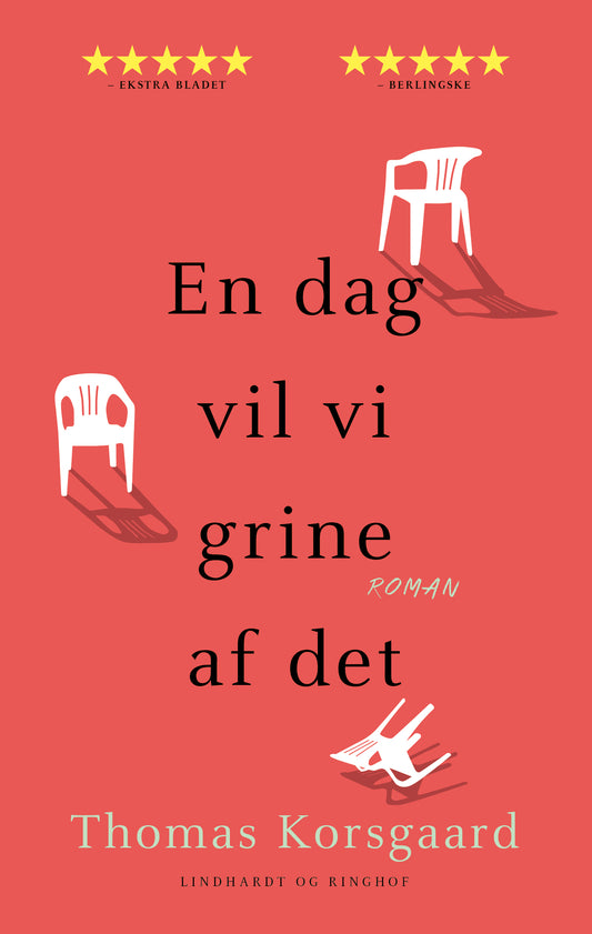 EN DAG VIL VI GRINE AF DET