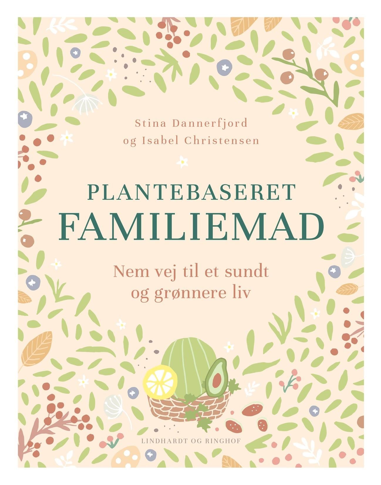 PLANTEBASERET FAMILIEMAD