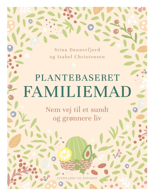 PLANTEBASERET FAMILIEMAD
