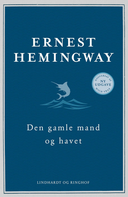 DEN GAMLE MAND OG HAVET (NYOVERSAT)