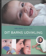 HELENS BOG OM DIT BARNS UDVIKLING