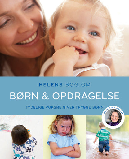 HELENS BOG OM BØRN & OPDRAGELSE