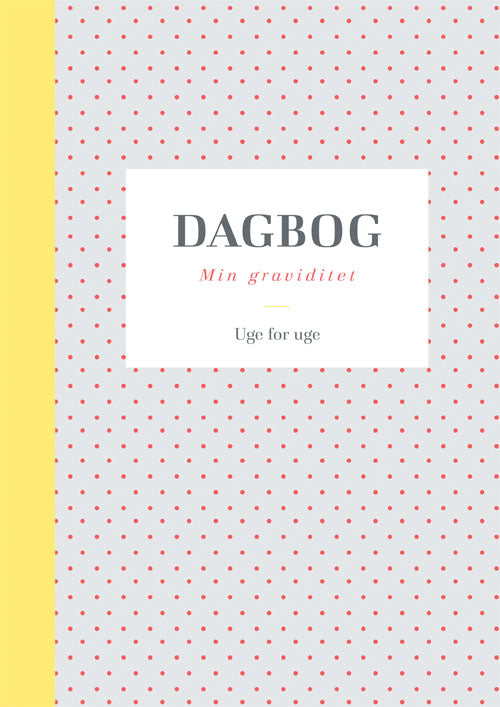 DAGBOG: MIN GRAVIDITET