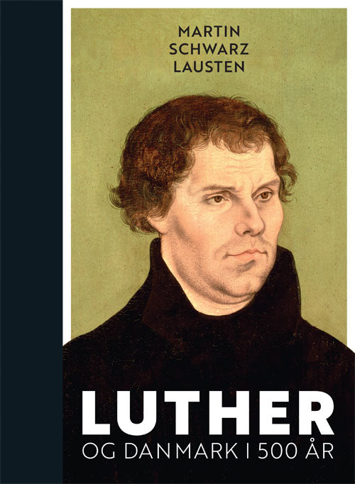 LUTHER OG DANMARK I 500 ÅR
