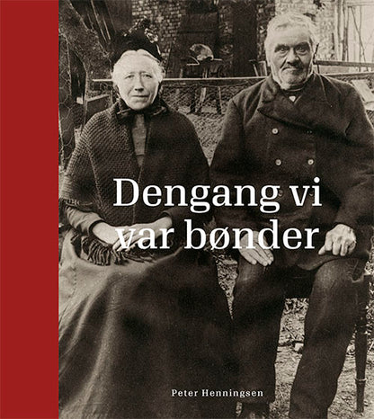 DENGANG VI VAR BØNDER