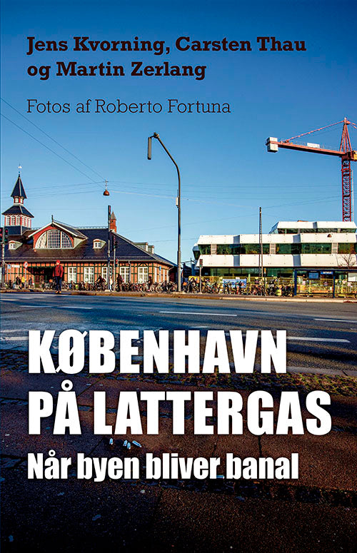 KØBENHAVN PÅ LATTERGAS