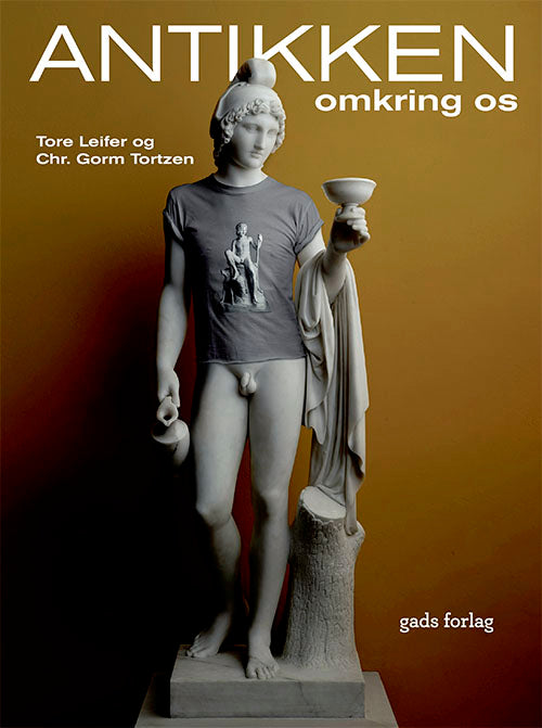 ANTIKKEN OMKRING OS
