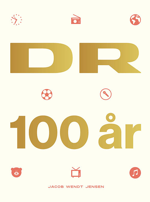 DR I 100 ÅR