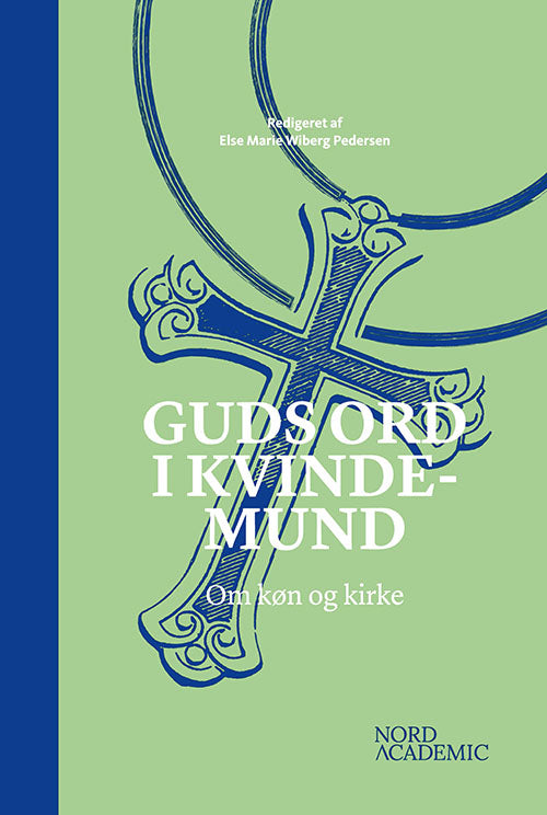 GUDS ORD I KVINDEMUND