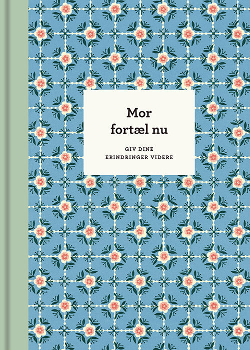 MOR, FORTÆL NU – 3. UDG.