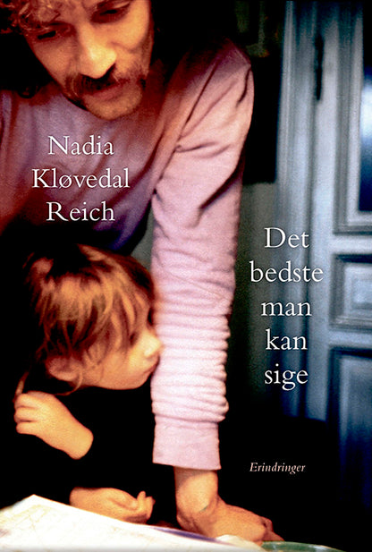 DET BEDSTE MAN KAN SIGE