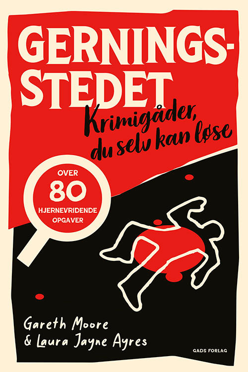 GERNINGSSTEDET - KRIMIGÅDER DU SELV KAN LØSE