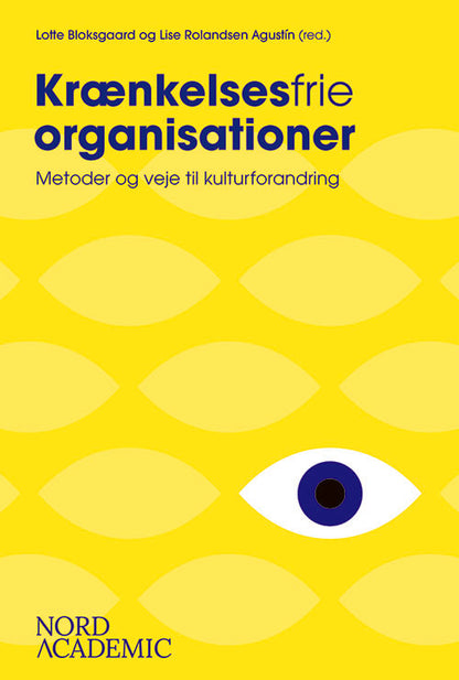 KRÆNKELSESFRIE ORGANISATIONER