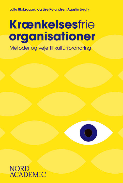 KRÆNKELSESFRIE ORGANISATIONER