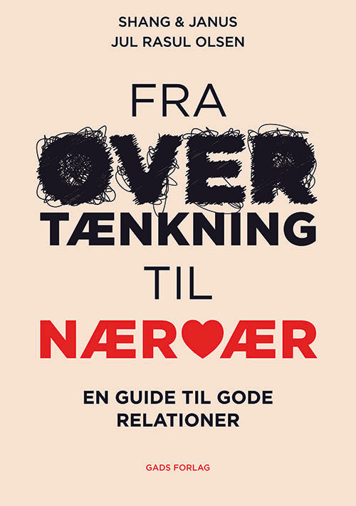 FRA OVERTÆNKNING TIL NÆRVÆR