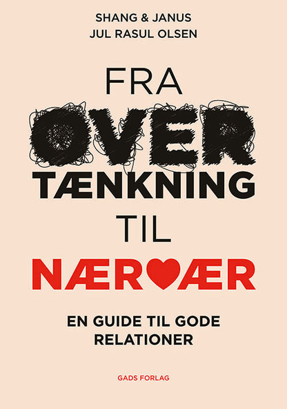 FRA OVERTÆNKNING TIL NÆRVÆR