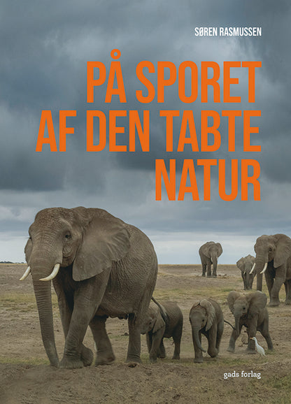 PÅ SPORET AF DEN TABTE NATUR