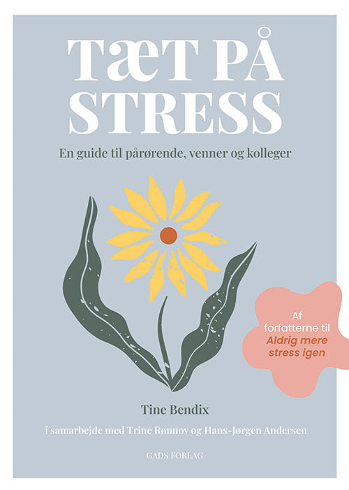 TÆT PÅ STRESS