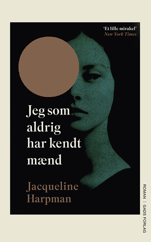 JEG SOM ALDRIG HAR KENDT MÆND