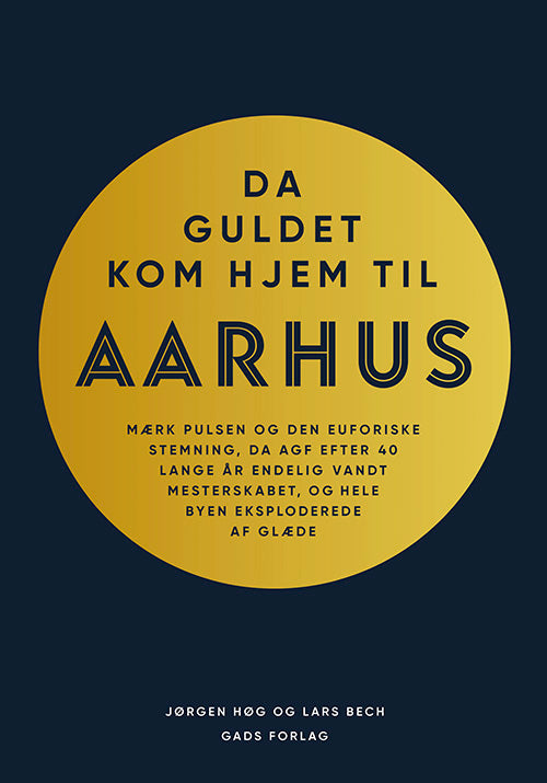 DA GULDET KOM HJEM TIL AARHUS