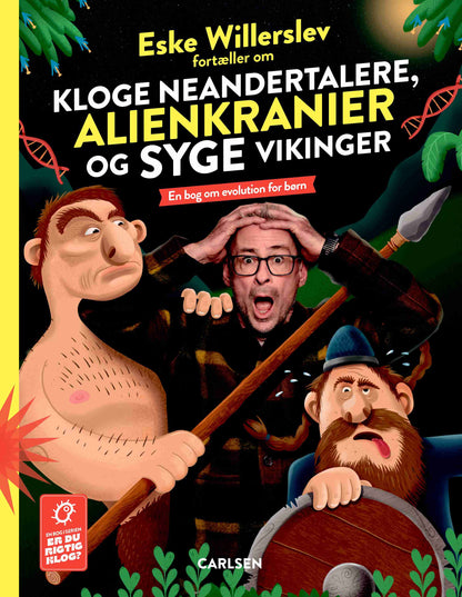 ESKE WILLERSLEV FORTÆLLER OM KLOGE NEANDERTALERE M