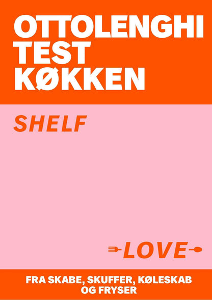 OTK OTTOLENGHI TEST KØKKEN 1 - SHELF LOVE