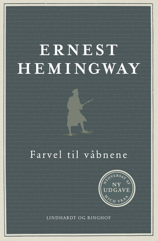 FARVEL TIL VÅBNENE