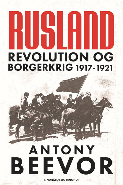 RUSLAND - REVOLUTION OG BORGERKRIG 1917-1921