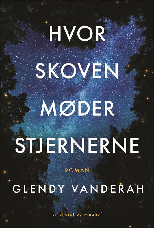HVOR SKOVEN MØDER STJERNERNE