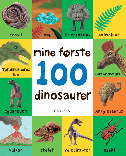 MINE FØRSTE 100 DINOSAURER