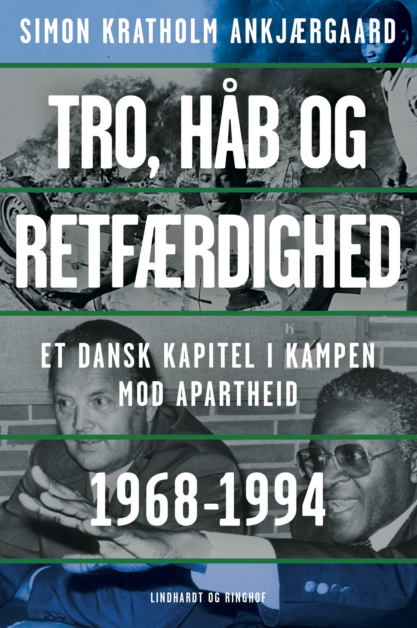 DEN DANSKE KAMP MOD APARTHEID 1968-1994