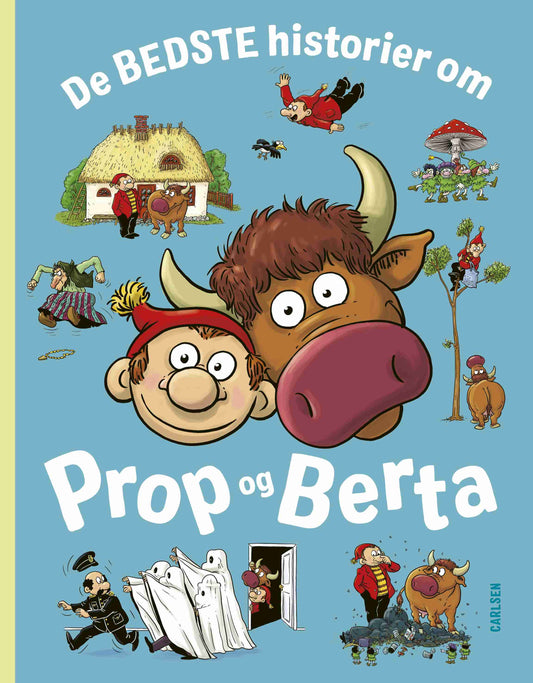 DE BEDSTE HISTORIER OM PROP OG BERTA