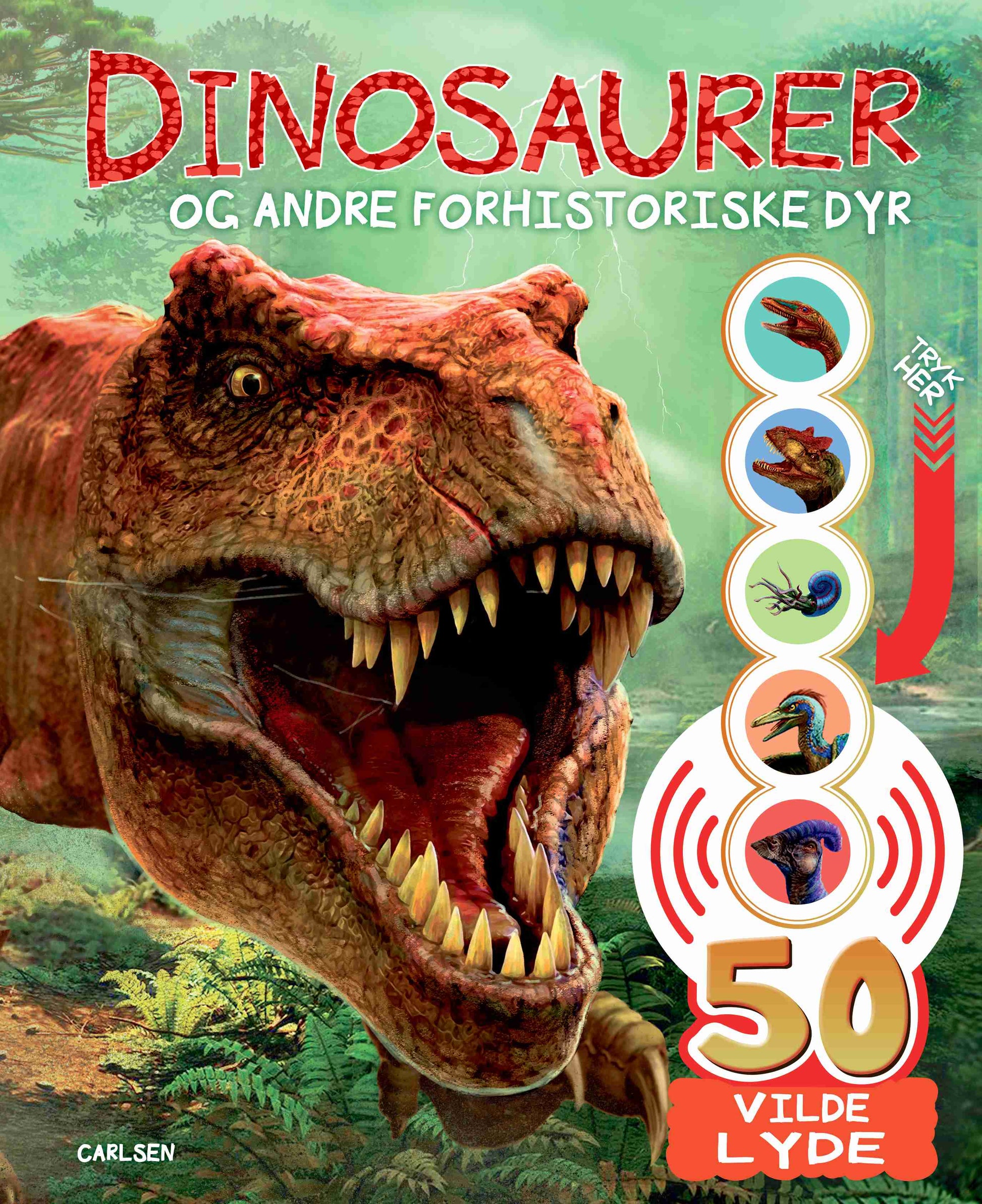 DINOSAURER OG ANDRE FORHISTORISKE DYR - MED 50 LYD