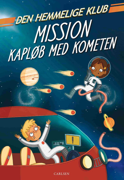 DEN HEMMELIGE KLUB: MISSION KAPLØB MED KOMETEN