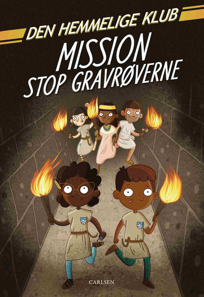 DEN HEMMELIGE KLUB: MISSION STOP GRAVRØVERNE