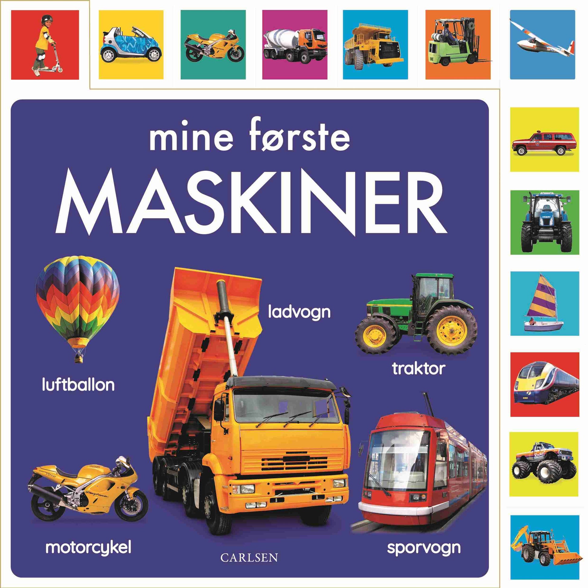 MINE FØRSTE MASKINER