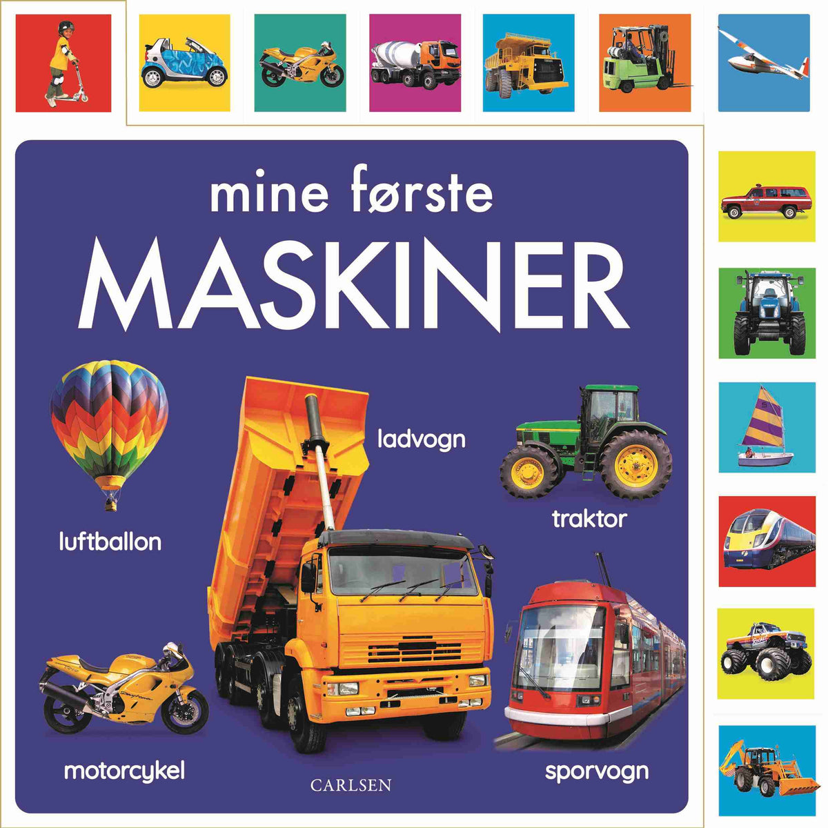 MINE FØRSTE MASKINER