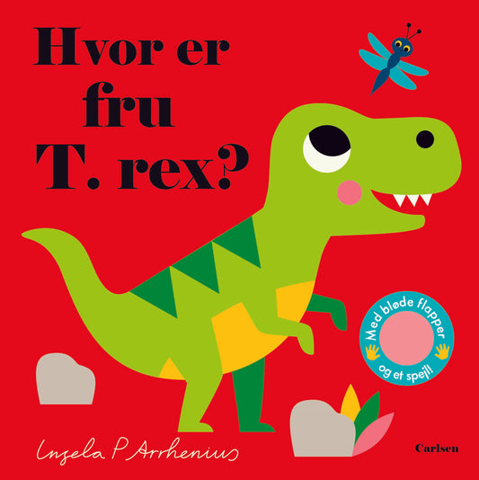 HVOR ER FRU T. REX?