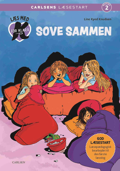 LÆS MED K FOR KLARA (4) - SOVE SAMMEN