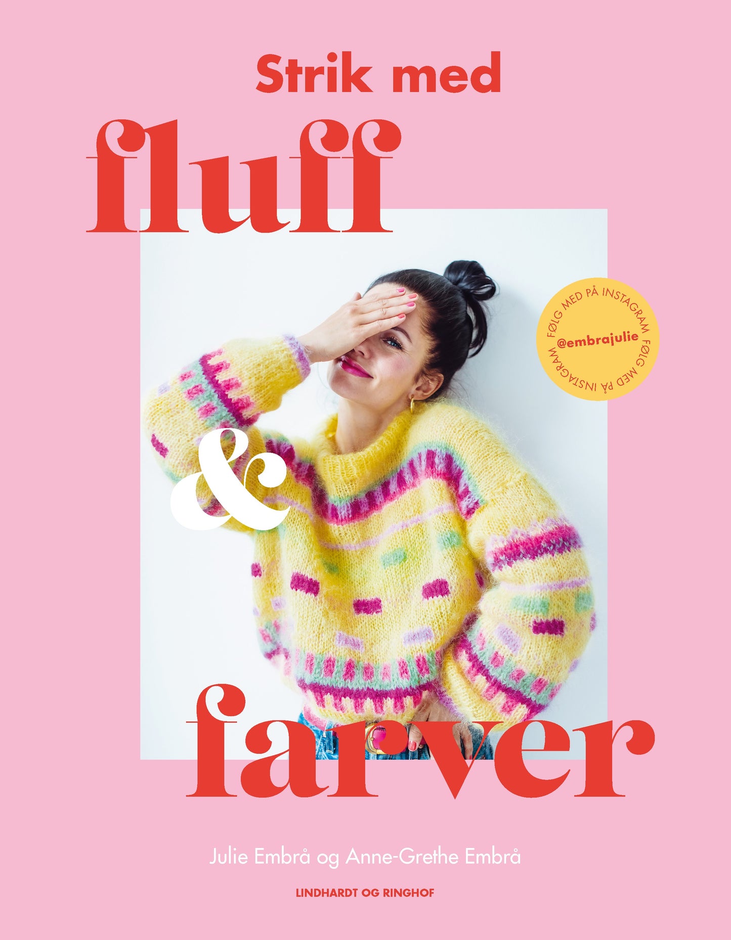 STRIK MED FLUFF & FARVER
