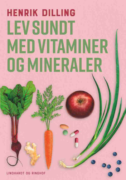 LEV SUNDT - MED VITAMINER OG MINERALER