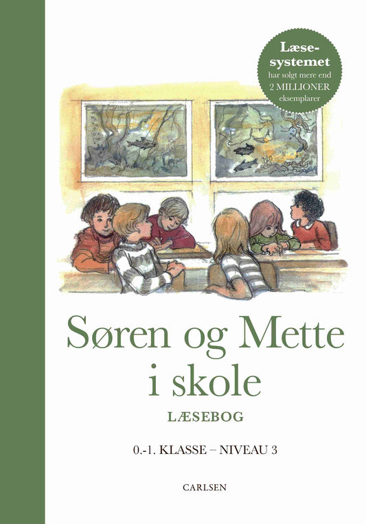 SØREN OG METTE I SKOLE (LÆSEBOG 3, 0.-1. KLASSE)