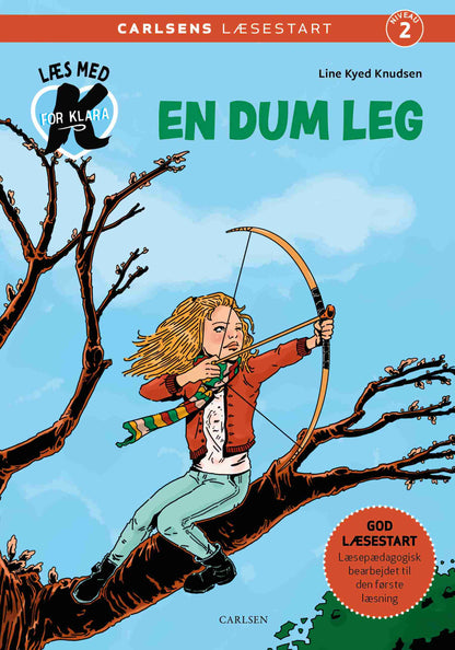 LÆS MED K FOR KLARA (6) – EN DUM LEG