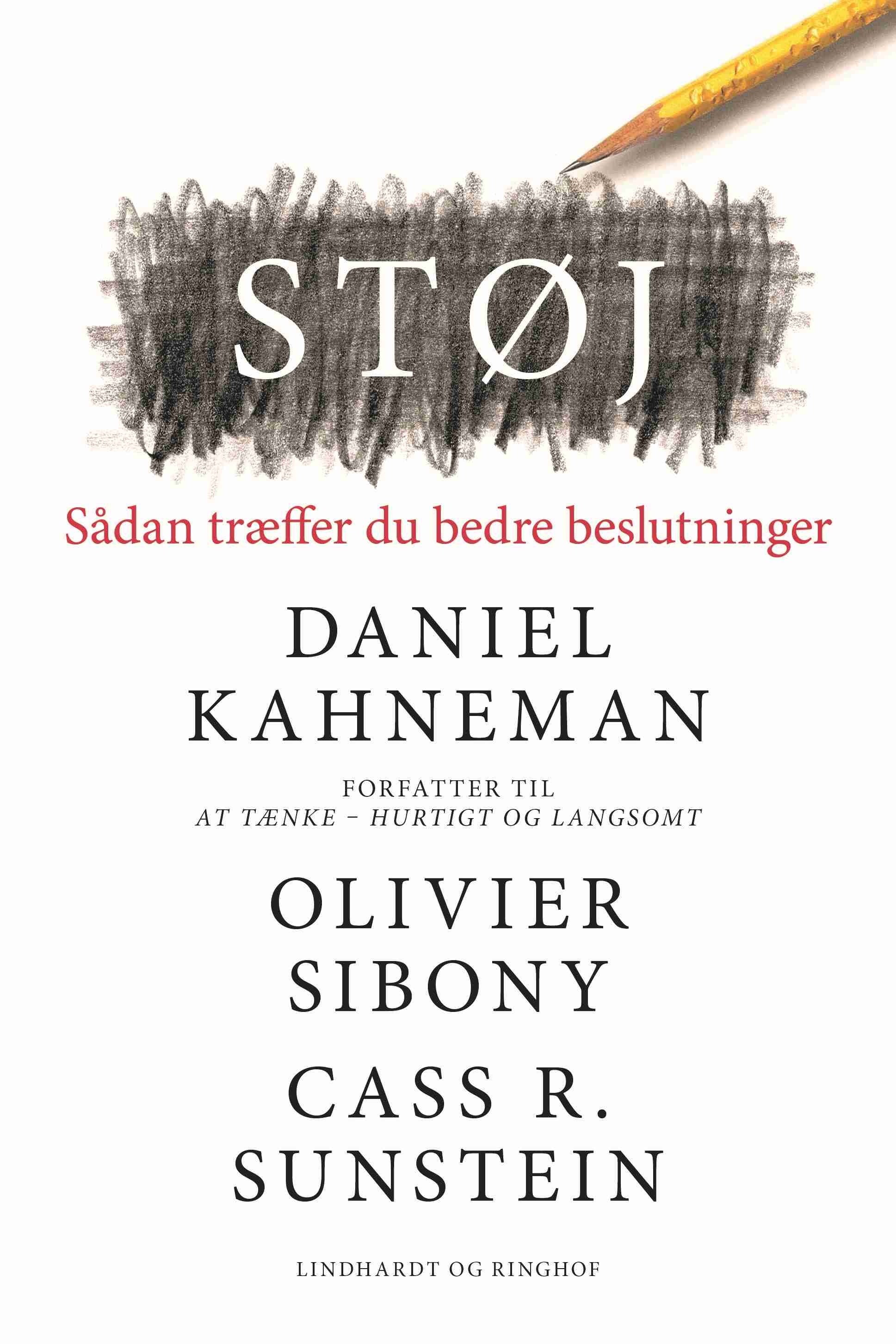 STØJ - SÅDAN TRÆFFER DU BEDRE BESLUTNINGER