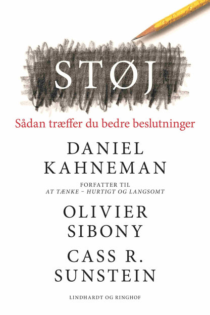 STØJ - SÅDAN TRÆFFER DU BEDRE BESLUTNINGER