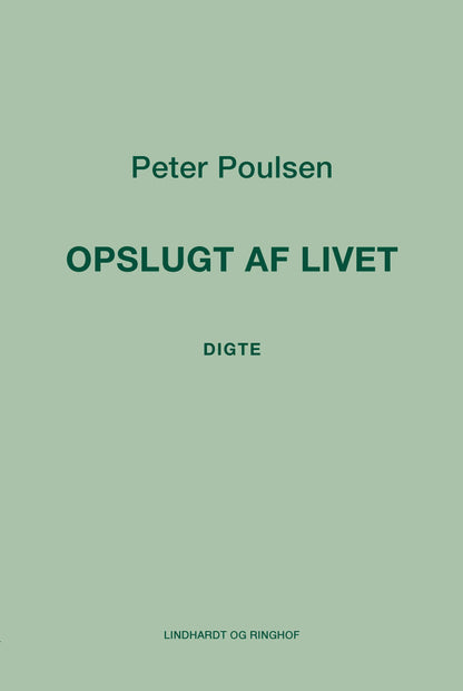 OPSLUGT AF LIVET