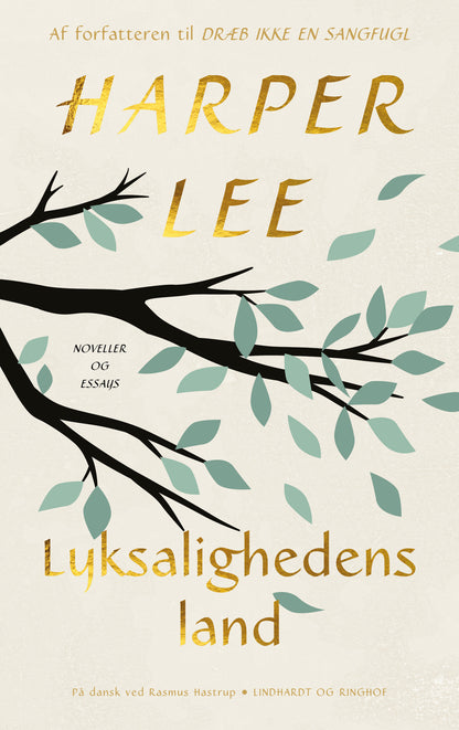 LYKSALIGHEDENS LAND